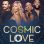 Cosmic Love : 1.Sezon 10.Bölüm izle