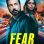 Fear : 1.Sezon 1.Bölüm izle