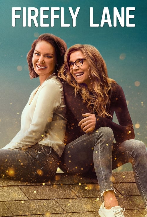 Firefly Lane : 2.Sezon 7.Bölüm