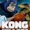 Kong King of the Apes : 2.Sezon 10.Bölüm izle