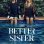 The Better Sister : 1.Sezon 1.Bölüm izle