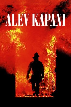 Alev Kapanı izle (1991)