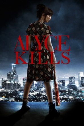 Alyce Kills izle (2011)