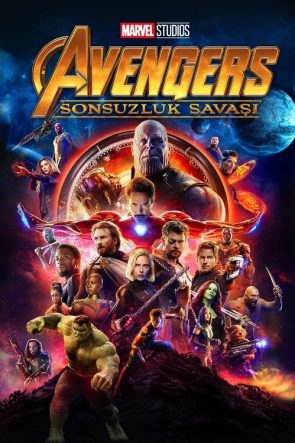 Avengers: Sonsuzluk Savaşı izle (2018)
