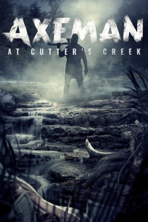 Axeman at Cutters Creek izle (2021)