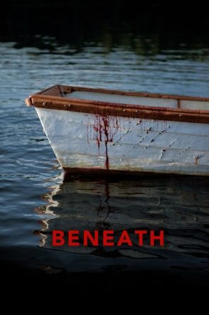 Beneath izle (2013)