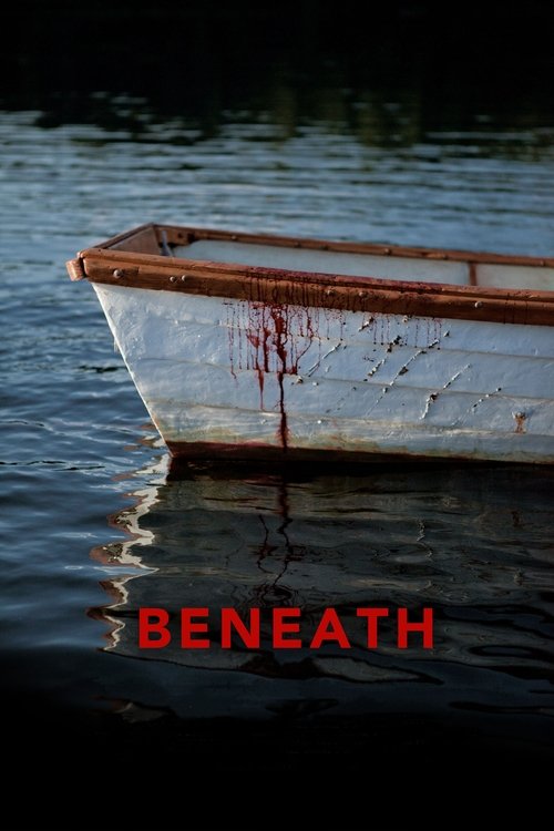 Beneath izle (2013)