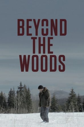 Beyond The Woods izle (2019)