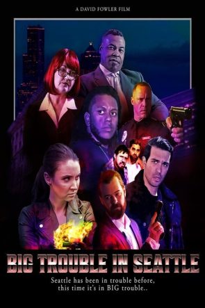 Big Trouble in Seattle izle (2021)