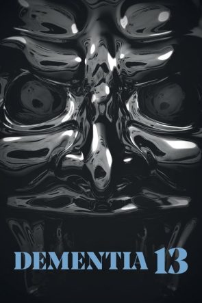 Dementia 13 izle (2017)