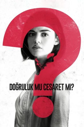 Doğruluk mu Cesaret mi? izle (2018)