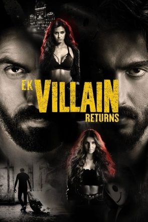 Ek Villain Returns izle (2022)