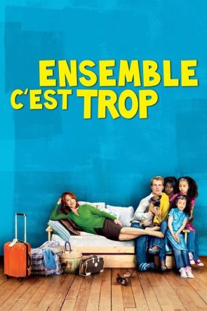 Ensemble c’est trop izle (2010)