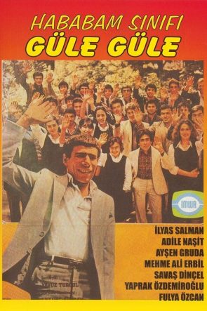 Hababam Sınıfı Güle Güle izle (1981)