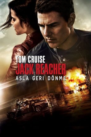 Jack Reacher: Asla Geri Dönme izle (2016)