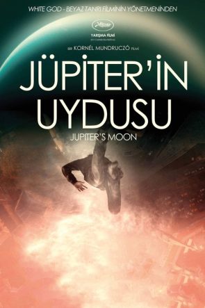 Jüpiter’in Uydusu izle (2017)