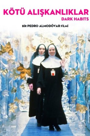 Kötü Alışkanlıklar izle (1983)