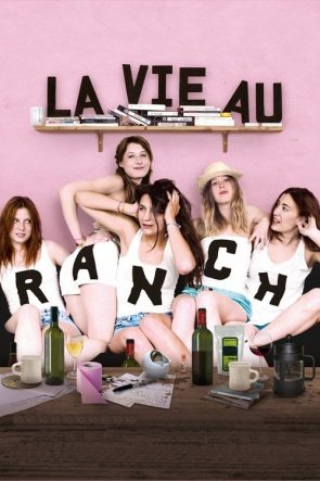 La vie au ranch izle (2010)