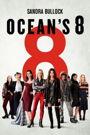 Ocean’s 8 izle (2018)