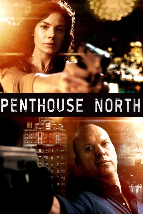 Penthouse North izle (2013)