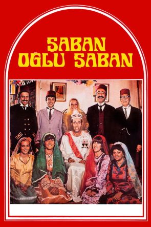 Şaban Oğlu Şaban izle (1977)