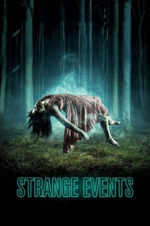 Strange Events izle (2017)
