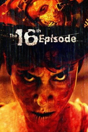 The 16th Episode izle (2019)
