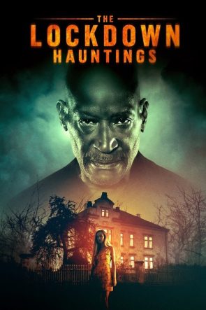 The Lockdown Hauntings izle (2022)