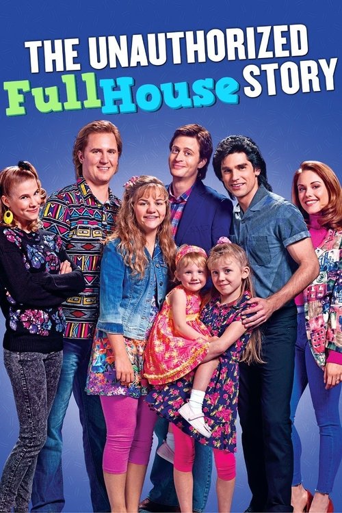 The Unauthorized Full House Story izle (2015)