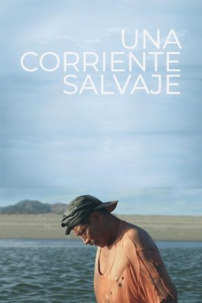 Una corriente salvaje izle (2018)