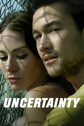 Uncertainty izle (2009)