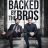 Backed by the Bros : 1.Sezon 6.Bölüm izle